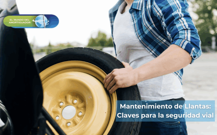  Llantas desgastadas: cómo evitarlas y conducir seguro